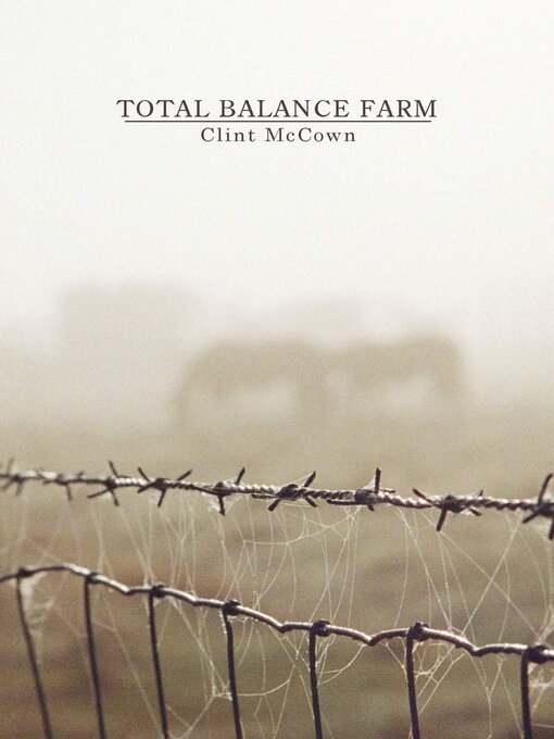 Title details for Total Balance Farm by Clint McCown - Available